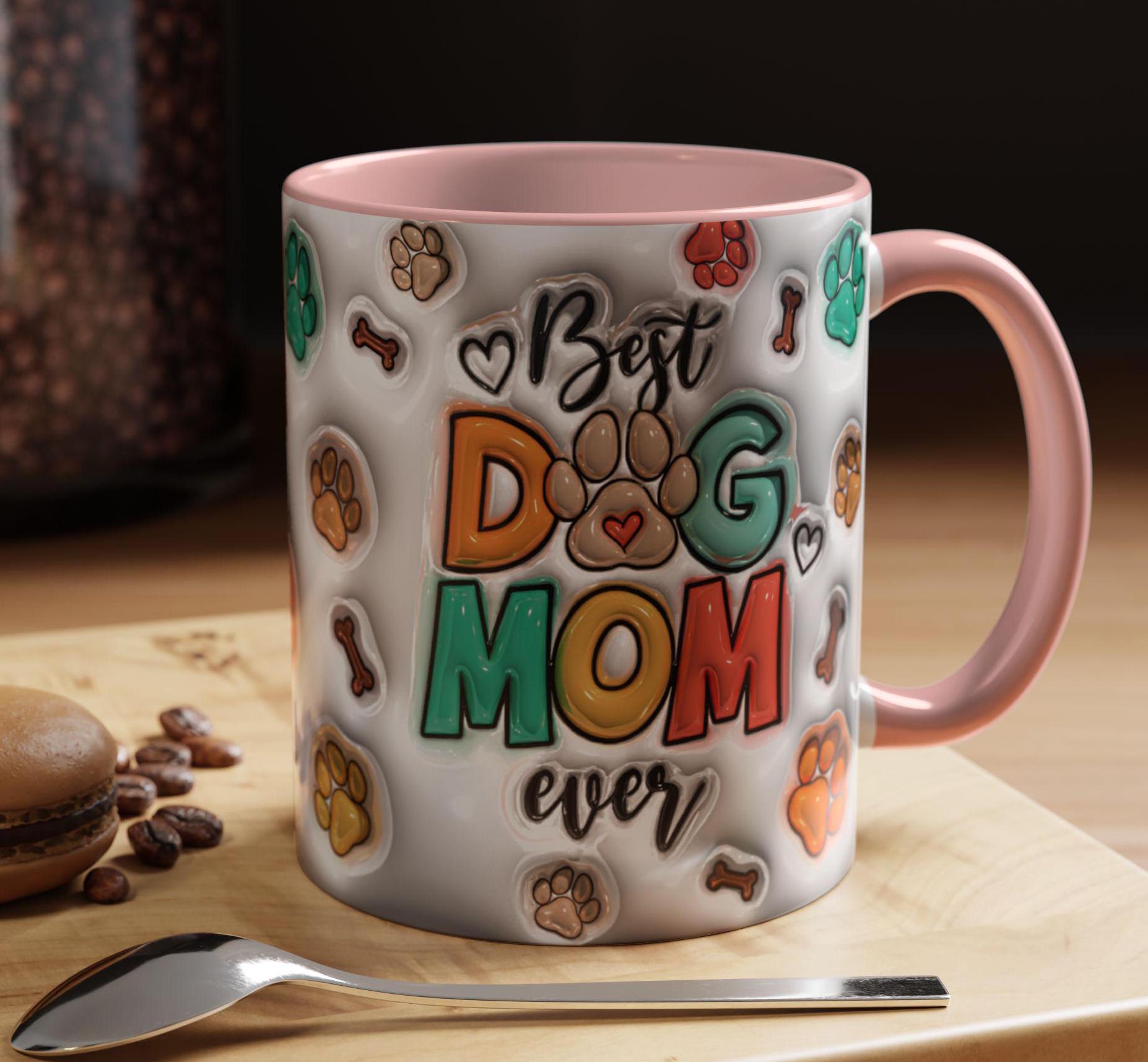 Not a Real 3D Best Dog Mom Ever Mug, Dog Lovers Gift, Dog Mom Gifts, Mothers Day Gift, Fur Mom Gift, Funny Dog Dad Gift, Best Friend Mug