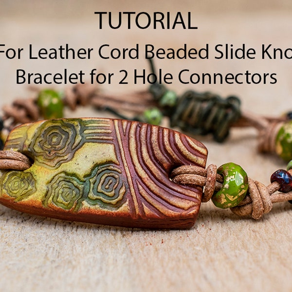 Leather Bracelet Pattern, Beading Pattern, Leather Cord Bracelet TUTORIAL for 2 Hole Connectors
