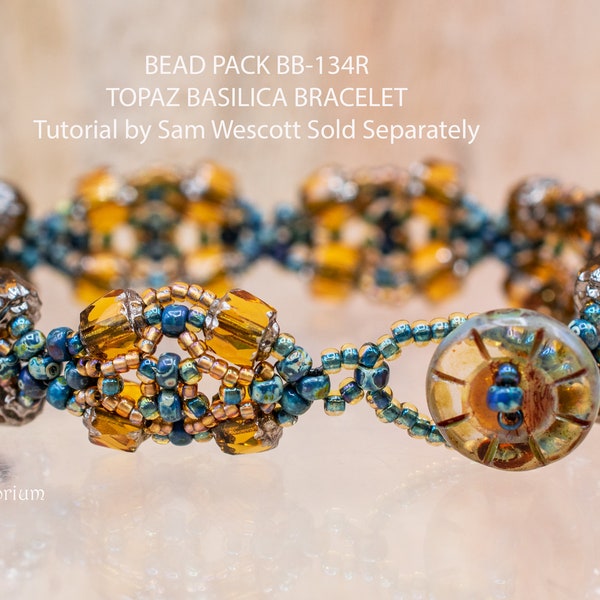 Bead Pack BB-134R Topaz Basilica Bracelet, Tutorial by Samantha Wescott Sold Separately