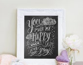 You Make Me Happy When Skies Are Gray Print - Nursery Art - Chalkboard Art - Chalk Art - Chalkboard Print -Nursery Decor- Gender Neutral