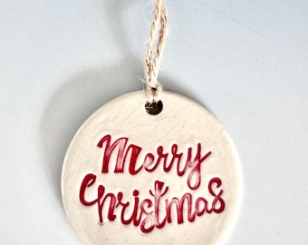 Small Stoneware Ornament, Merry Christmas