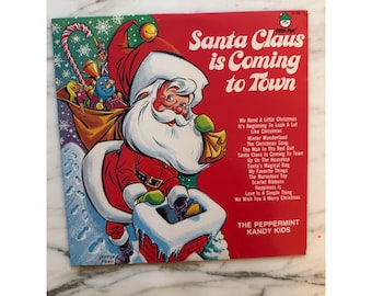 Vintage Santa Claus Is Coming to Town Peppermint Kandy Kids Christmas LP