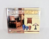 Arts crafts the California Home, California Heritage Museum Catalogue 1998