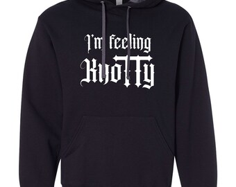 I'm feeling Knotty - Hoodie