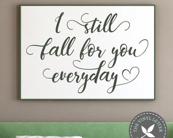 Personal Use | I Still Fall For You Everyday SVG | SVG cut file and PNG digital file | Digital