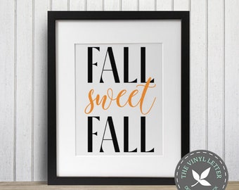 Commercial Use | Fall Sweet Fall SVG | SVG cut file and PNG digital file | Digital