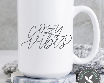 Commercial Use | Cozy Vibes SVG | SVG cut file and PNG digital file | Digital