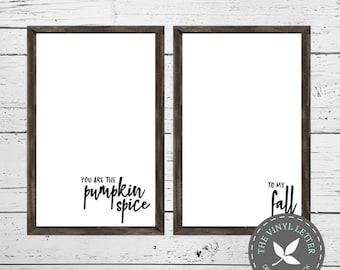 Commercial Use | You Are The Pumpkin Spice to my Fall SVG | SVG cut file, PNG digital file | Digital