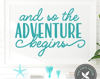 Commercial Use | And so the Adventure Begins SVG | SVG cut file and PNG digital file | Digital