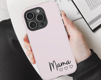 Personalized Mama Phone Case Pink | Mother's Day Gift | Personalized Gift | Custom Mama Phone Case | Heart Phone Case