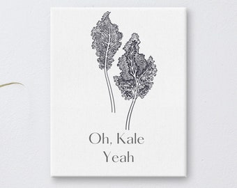 Toile - Oh, Kale oui