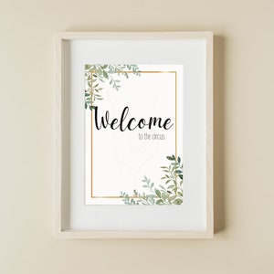 DIGITAL DOWNLOAD - "Welcome To The Circus" Funny Sign Home Decor Printable Instant Download Gag Gift Home Sign Wall Art Parenting Sign