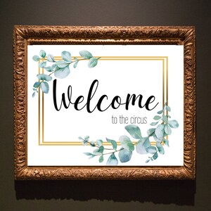 DIGITAL DOWNLOAD - "Welcome To The Circus" Funny Sign Home Decor Printable Instant Download Gag Gift Home Sign Wall Art Parenting Sign