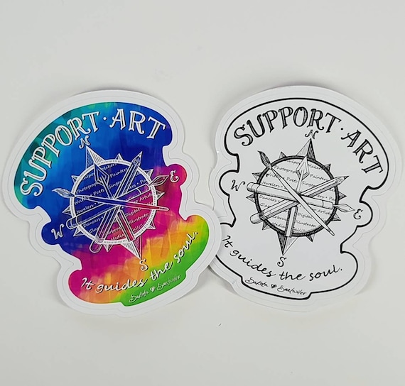 Support Art stickers (multiple options) By Dakota Daetwiler