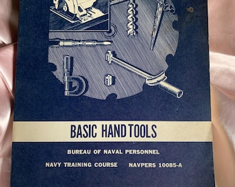 Vintage Navy Training Manual Book | Basic Hand Tools NAVPERS 10085-A | Military Academia Decor | Industrial Library Aesthetic