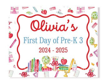 First Day of School Sign, Back to School Sign, Preschool Sign, Kindergarten First Day Sign