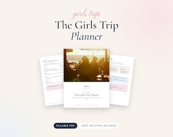 Girls Trip Planner Printable, Group Vacation Organizer, Fillable PDF with Cost Splitter