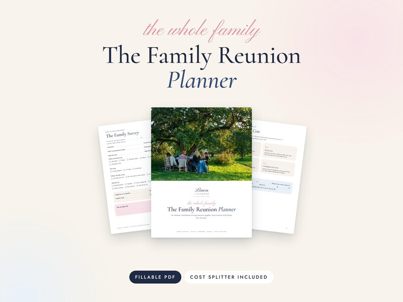 May include: A digital family reunion planner document set featuring a cover page with a photograph of a group sitting under a tree, alongside two interior pages with survey and cost tracking forms. The text reads The Family Reunion Planner.