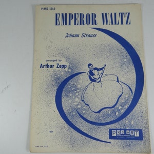 Vintage 1940 Piano Sheet Music  &quot;Emperor Waltz&quot; Piano Solo  Johann Strauss