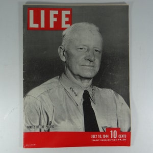 Vintage 1944 Life Magazine Wartime Issue, July 10 , Nimitz of the Pacific