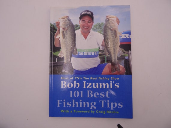 Vintage Softcover Fishing Book bob Izumi's 101 Best Fishing Tips