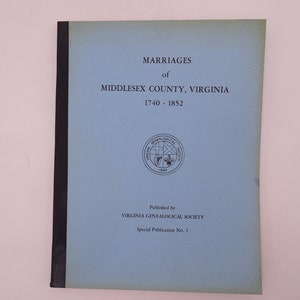 Vintage &quot;Marriages of Middlesex County Virginia 1740-1852&quot; Genealogy Softcover Booklet
