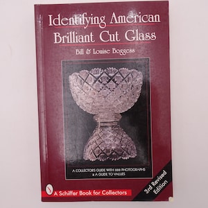 Vintage &quot;Identifying American Brilliant Cut Glass&quot; Softcover Book by Bill and Louise Boggess
