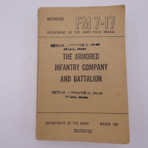 1951 Department of the Army Field Manual FM 7-17 &quot;The Armored Infantry Company and Battalion&quot;