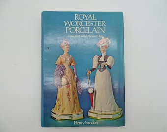 ヘンリー・サンドン著『ロイヤル・ウースター磁器 1862年から現在までのヴィンテージ・ハードカバー参考書』