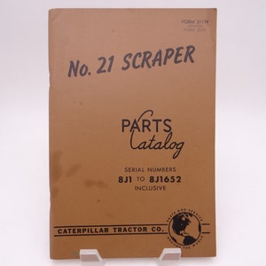 Vintage 1959 Caterpillar No. 21 Scraper Parts Catalog