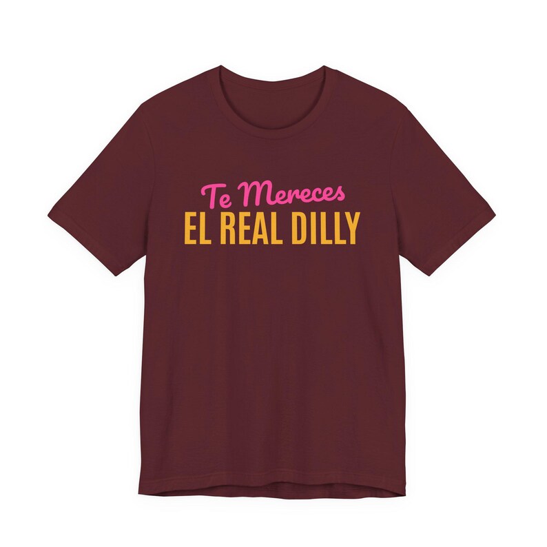 Te Mereces El Real Dilly / The Real Dilly Funny Pickle Shirt / Camiseta gráfica unisex imagen 6