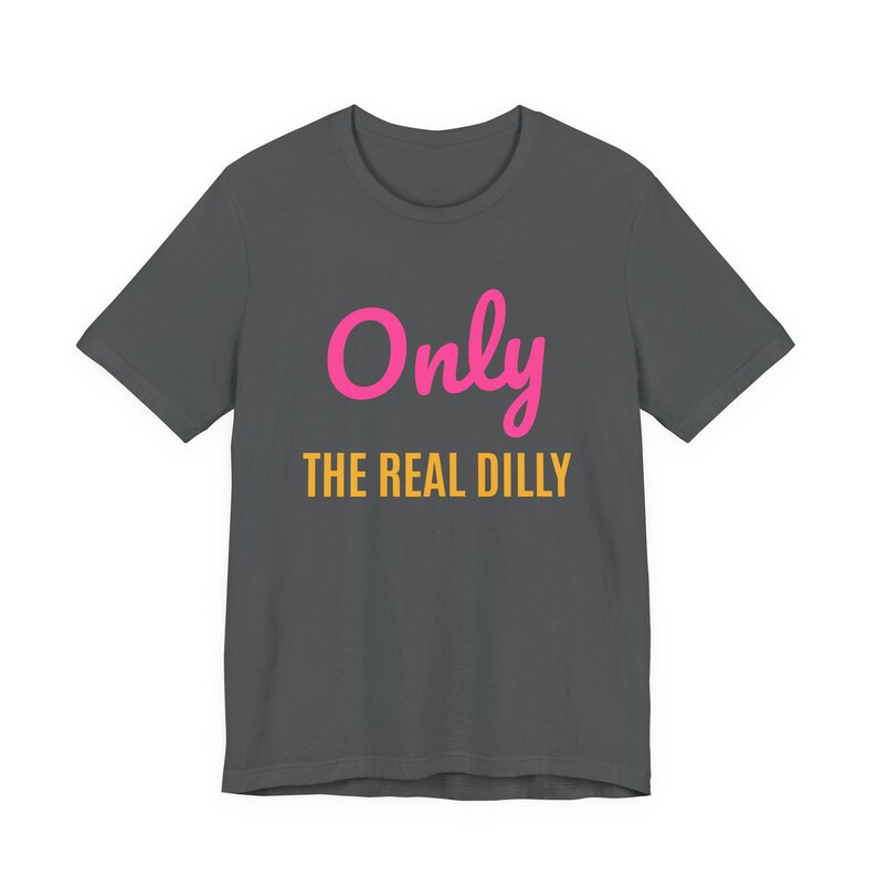 Only The Real Dilly | The Real Dilly Funny Pickle Shirt | Unisex Graphic Tee image 2