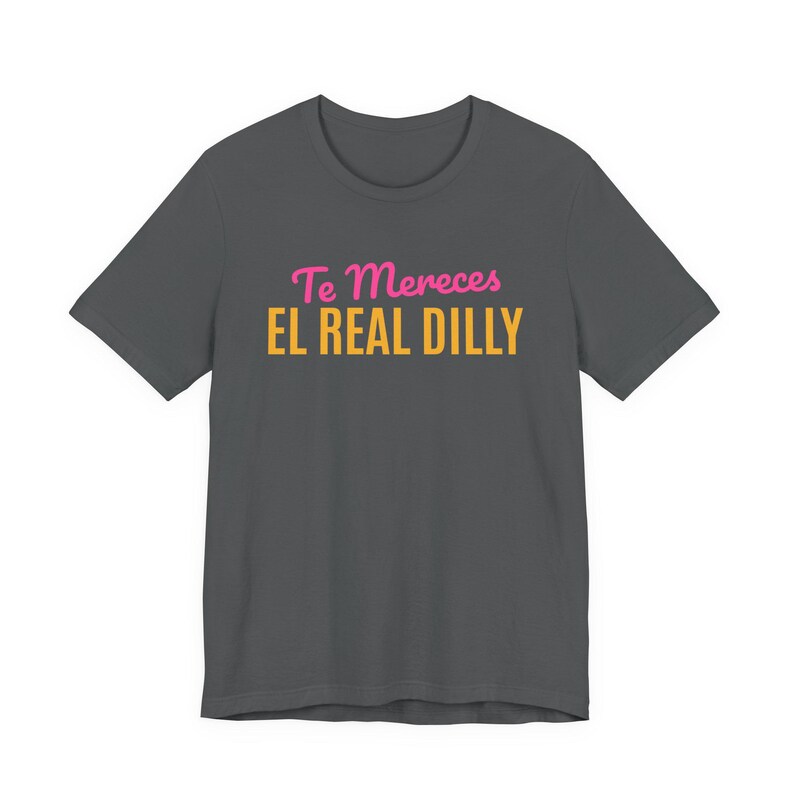 Te Mereces El Real Dilly / The Real Dilly Funny Pickle Shirt / Camiseta gráfica unisex imagen 2