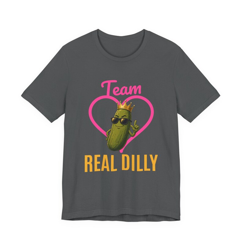 Team Real Dilly | The Real Dilly Funny Pickle Shirt | Unisex Graphic Tee image 2
