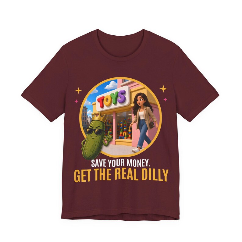 Save Your Money Get The Real Dilly | The Real Dilly Funny Pickle Shirt | Unisex Graphic Tee image 6
