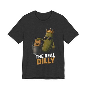 The Real Dilly Takes Out The Trash | The Real Dilly Funny Pickle Shirt | Unisex Graphic Tee image 3
