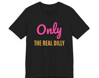 本物のディリーだけ | 本物のディリーのおもしろピクルスTシャツ | ユニセックスグラフィックTシャツ