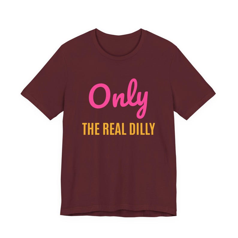 Only The Real Dilly | The Real Dilly Funny Pickle Shirt | Unisex Graphic Tee image 6