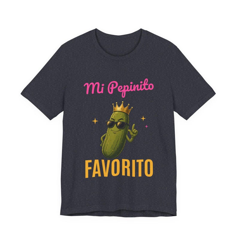 Mi Pepinito Favorito | The Real Dilly Funny Pickle Shirt | Unisex Graphic Tee image 4