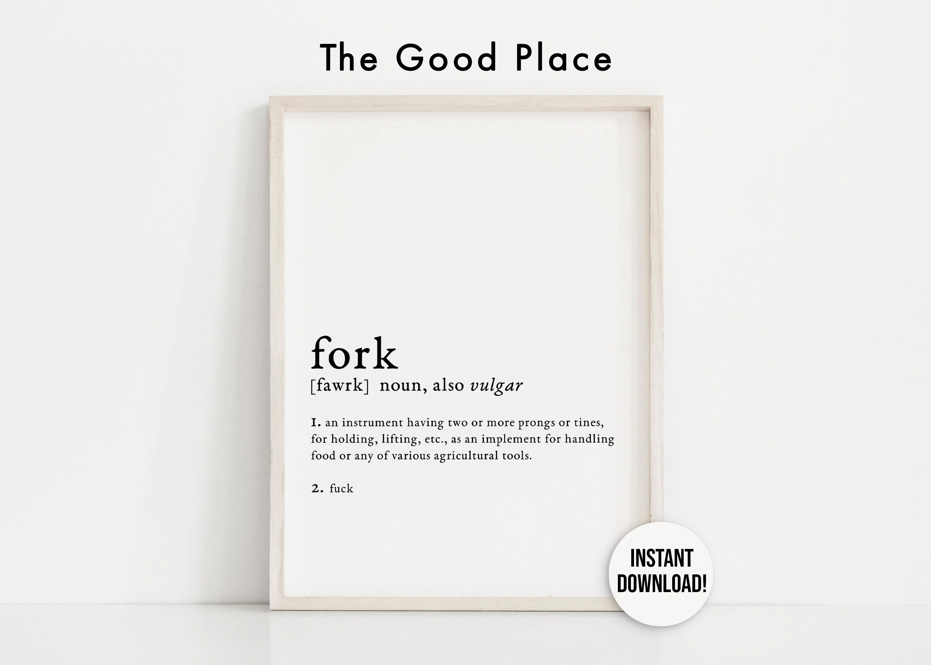 The Good Place Fork Forking Definition Art Funny Typography Eleanor Shellstrop Quote Printable Wall Art Word Instant Download