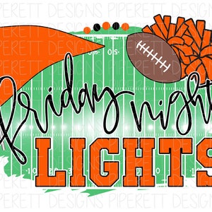 Football Friday Night Lights Orange Team Colors Cheerleader School Spirit Clipart PNG Digital Download Sublimation Shirt Design