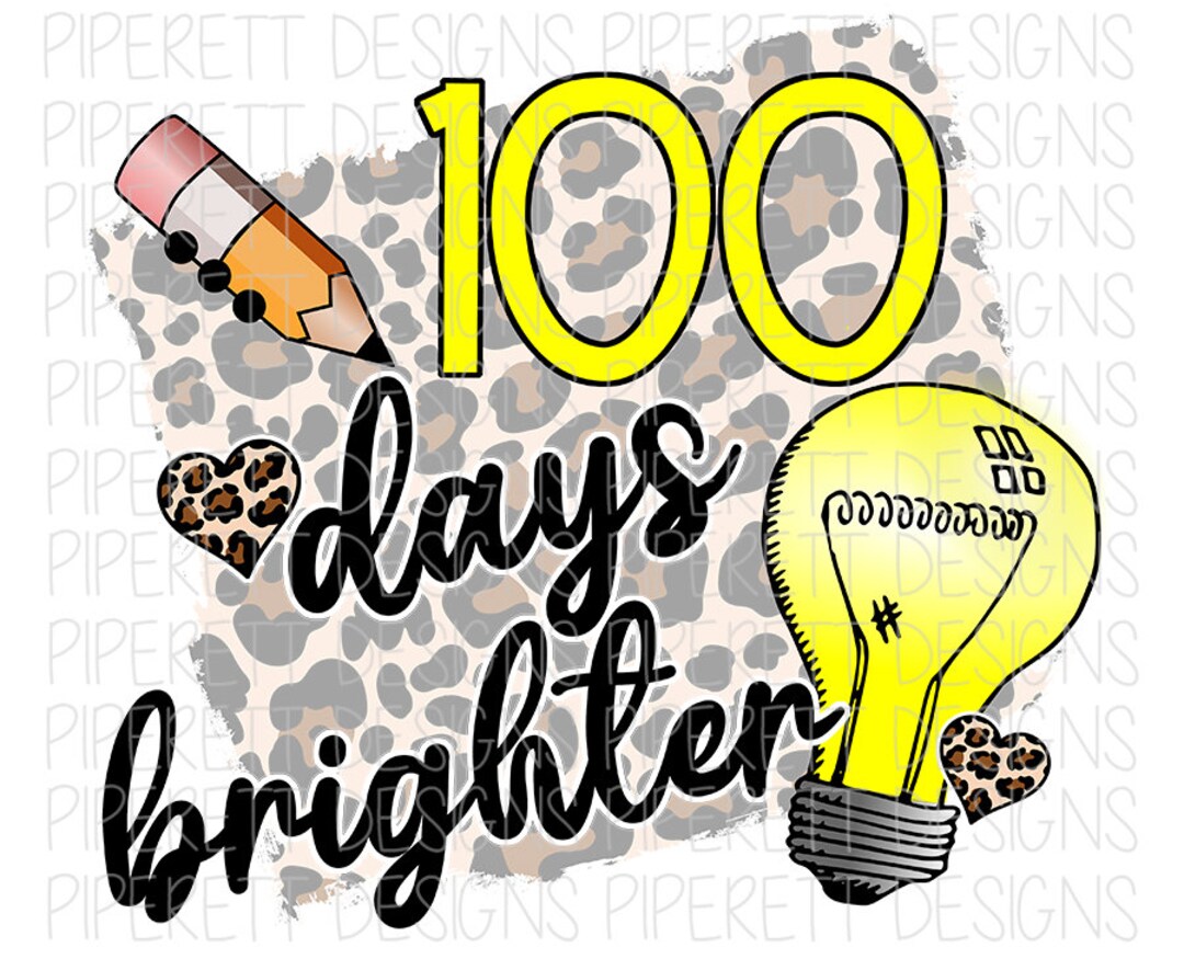 100 Days of School Brighter Light Bulb Pencil Teacher Students Leopard ...