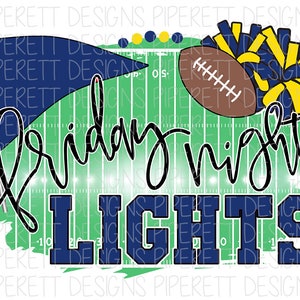 Football Friday Night Lights Navy Blue Gold Team Colors Cheerleader School Spirit Clipart PNG Digital Download Sublimation Shirt Design