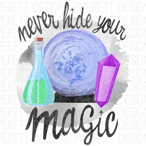 Verberg nooit je magische kristallen bol Potion Crystals Halloween Witch Clipart PNG Digital Download Sublimation Design
