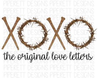 The Original Love Letters Religious Easter Valentine&#39;s Day Crown Thorns Shirt Clipart PNG Digital Download Sublimation Design