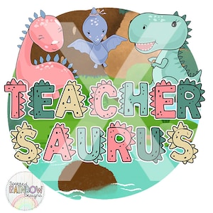 Teacher Saurus Dinosaur Theme Classroom Shirt Back to School Digital Design Sublimation Clipart PNG Download