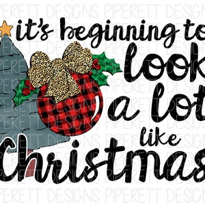 It&#39;s Beginning to Look a Lot Like Christmas Buffalo Plaid Clipart PNG Digital Download Sublimation Shirt Design