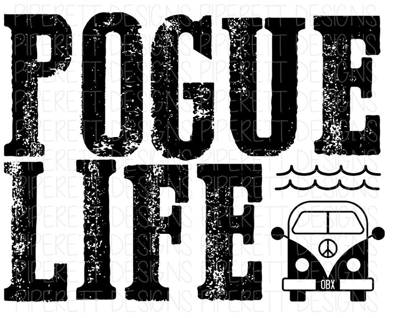 Free Free Pogue Life Svg 734 SVG PNG EPS DXF File