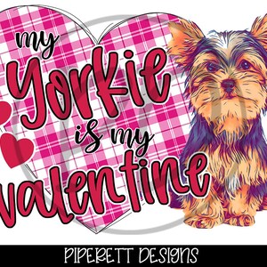 Mein Yorkie ist mein Valentine Yorkshire Terrier Hund Mama Aquarell Clipart PNG digitaler Download Sublimation Shirt Design