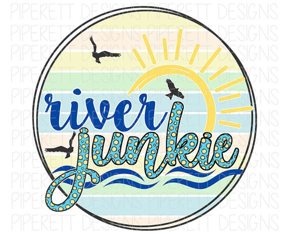 PNG watercolor Digital Download Sublimation River Junkie